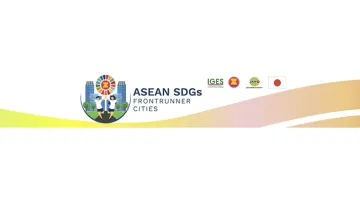 ASEAN SDGs Frontrunner Cities Programme Phase 1 and 2