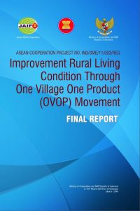 Improvement Rural Living Condition through One Village One Product (OVOP) Movement