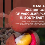 Publication: Manual on DNA Barcoding of Vascular Plants in Southeast Asia