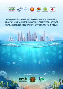 Recommended Harmonized Protocol for Sampling Analysis, and Monitoring of Microplastics in Sewage Treatment Plants and Riverine Environments in ASEAN