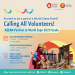 Recruitment: Calling for Volunteers for the ASEAN Pavilion at EXPO 2025 Osaka, Kansai