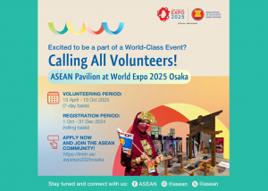 Recruitment: Calling for Volunteers for the ASEAN Pavilion at EXPO 2025 Osaka, Kansai