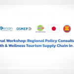 Regional Policy Consultation on Health & Wellness Tourism Supply Chain in ASEAN